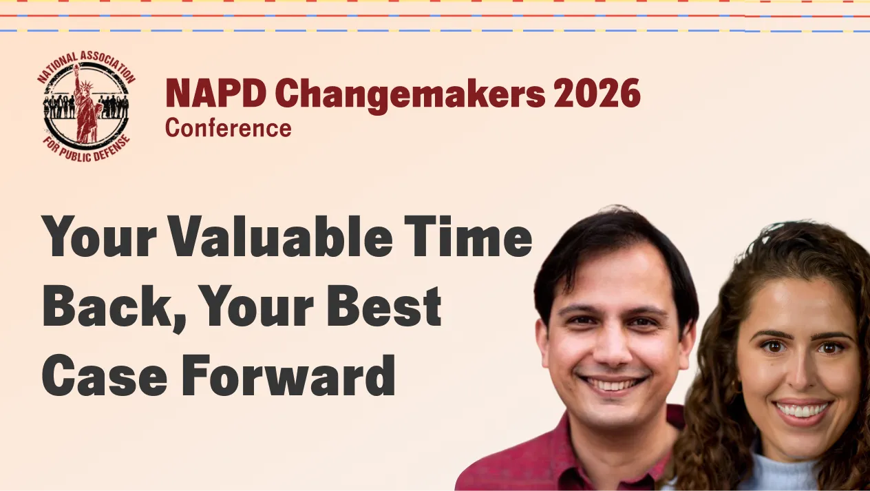 NAPD Changemakers Forum 2026: Your Valuable Time Back, Your Best Case Forward.