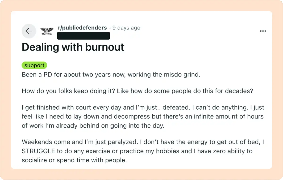 A post on r/publicdefenders subreddit by a PD expressing burnout from work