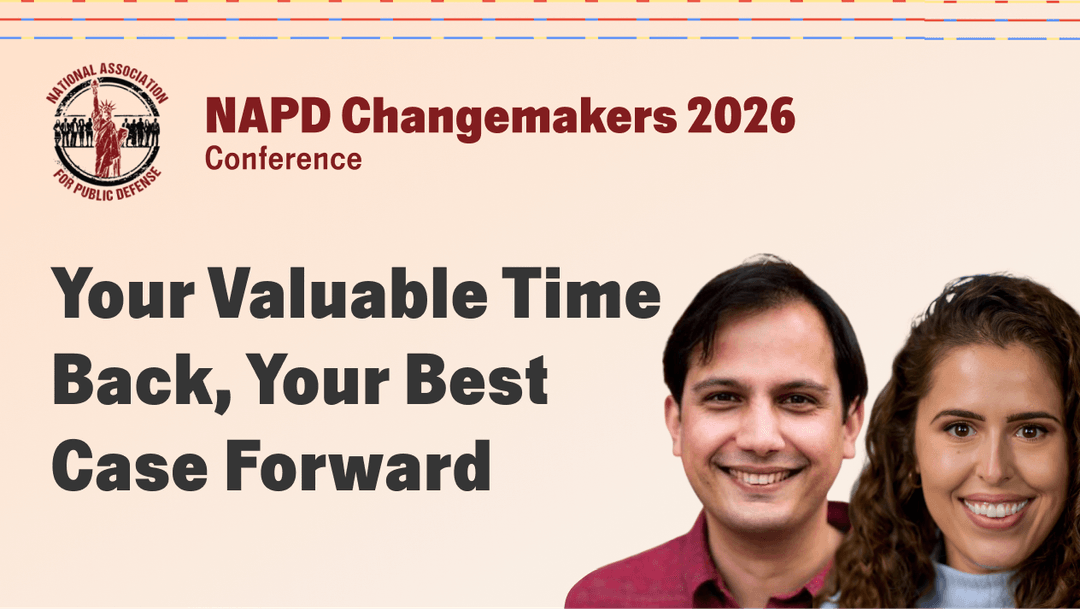 NAPD Changemakers Forum 2026: Your Valuable Time Back, Your Best Case Forward.