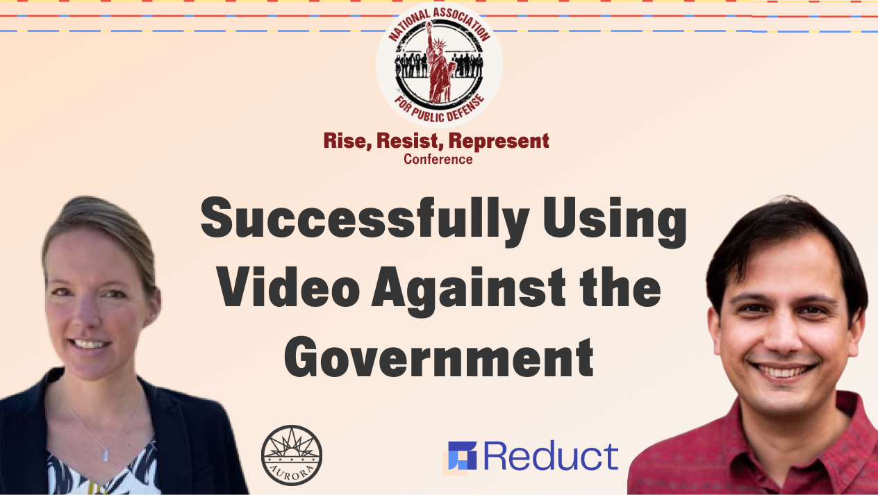 NAPD Virtual 2024 Conference - Using Video Against the Government