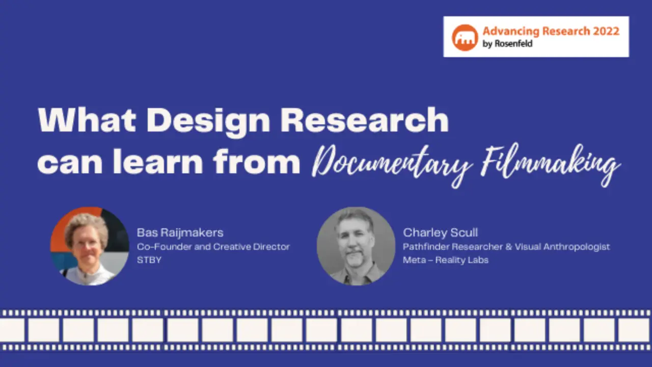 [Advancing Research 2022] What Design Research can learn from Documentary Filmmaking