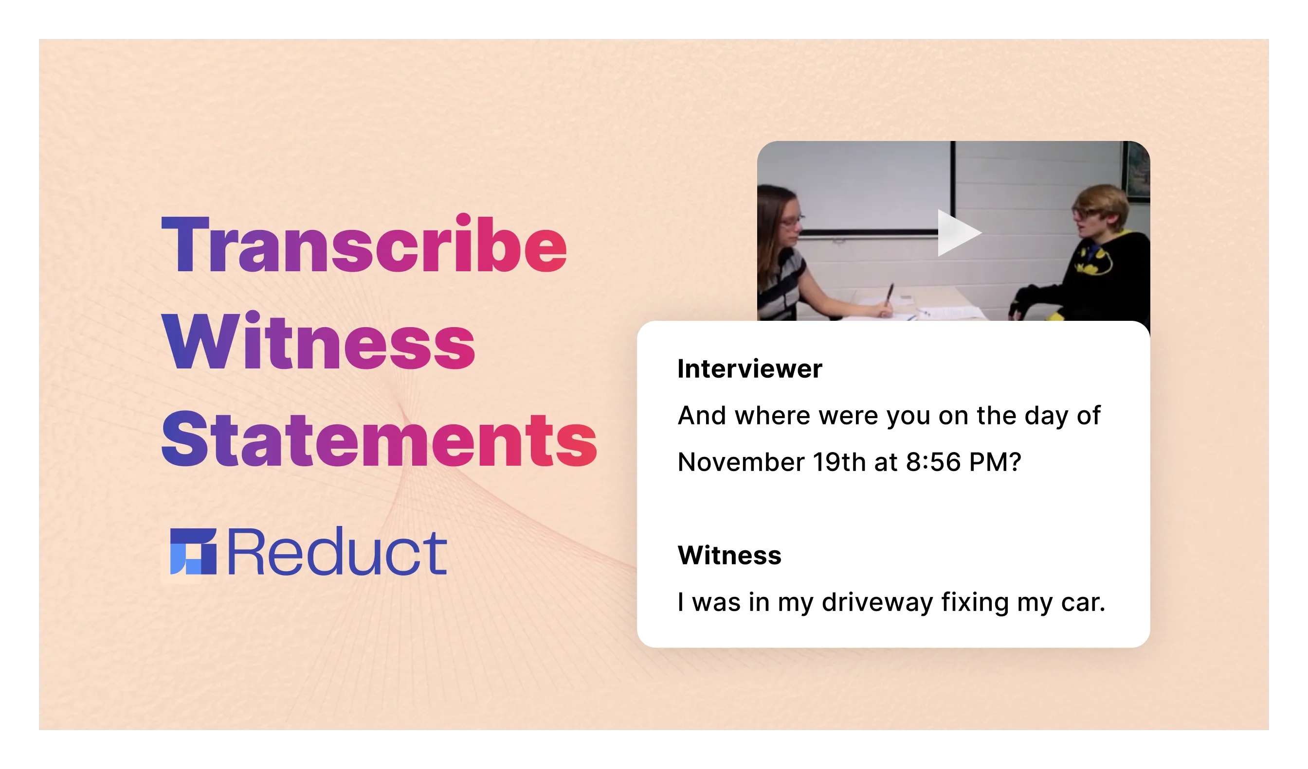 How to Transcribe Witness Statements