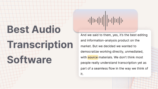 4 Best Automated Audio Transcription Software for 2024