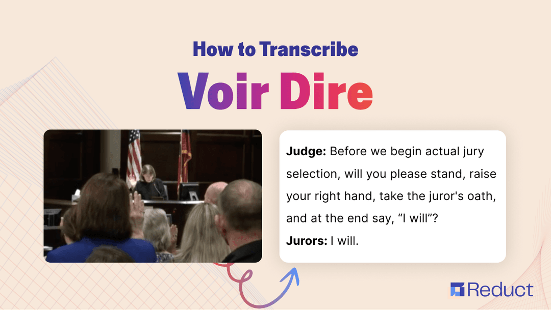 How to Transcribe Voir Dire