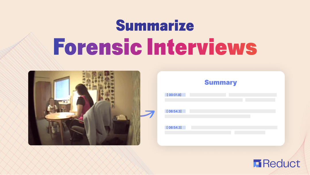 How to Summarize a Forensic Interview