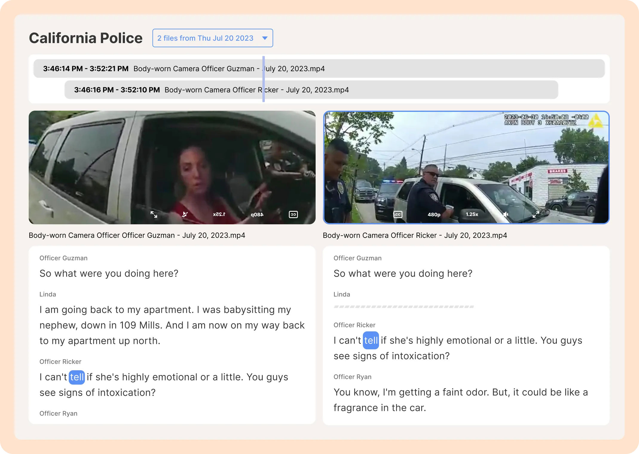 Vehicle routine DUI check in multicam view